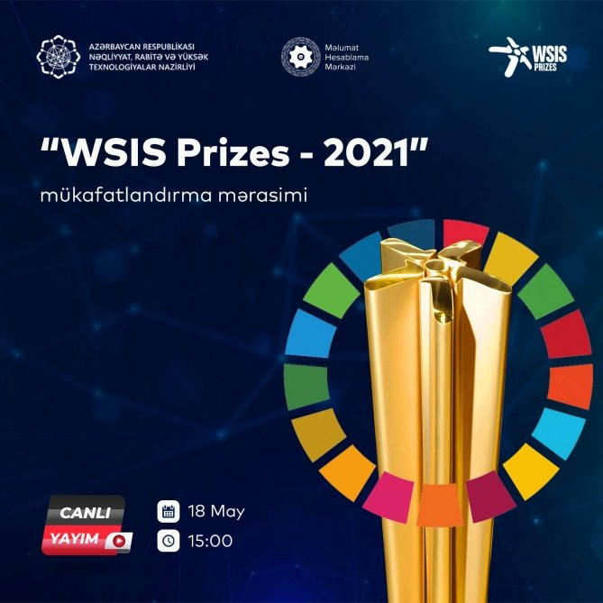 Məlumat Hesablama Mərkəzinin layihəsinin “WSIS Prizes 2021”də mükafatlandırılma mərasimi keçiriləcək