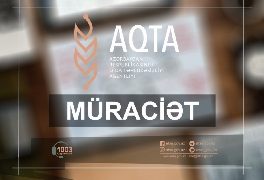 AQTA qida və yem məhsullarının idxalçılarına müraciət edib