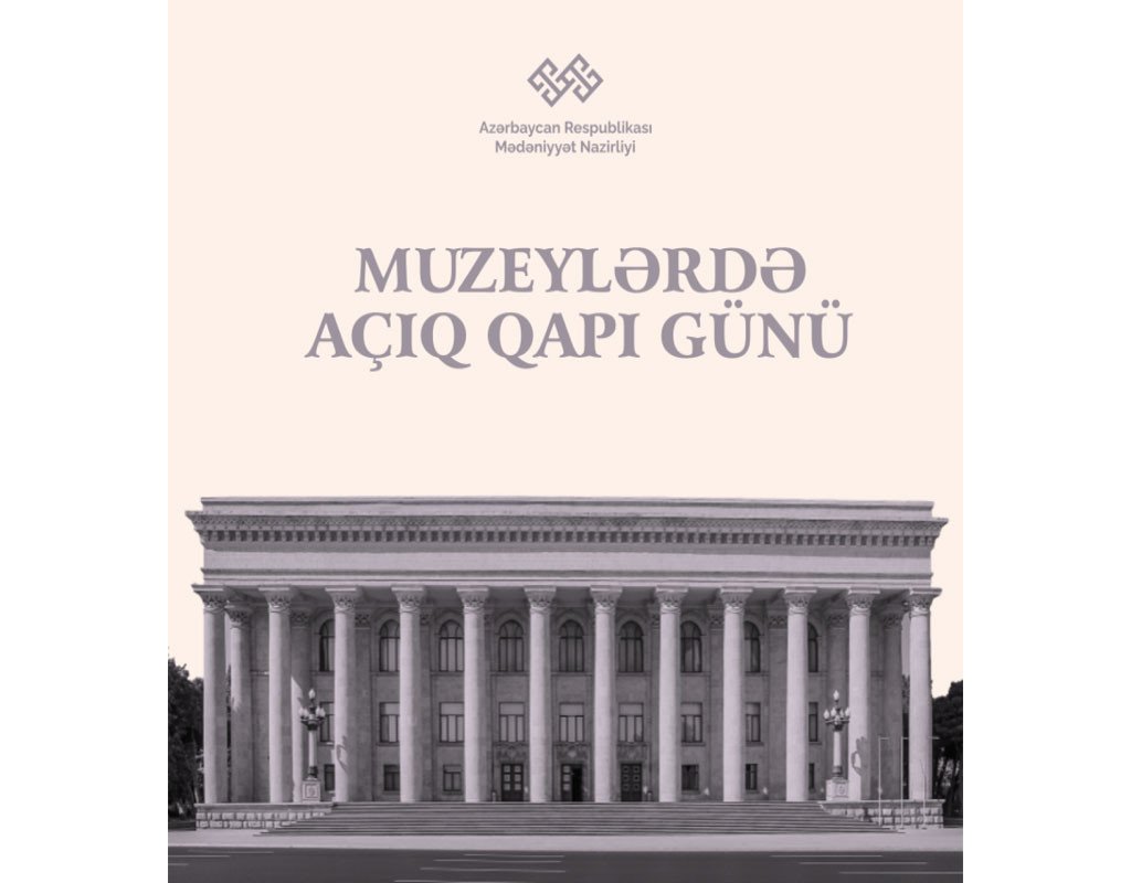Gənclər Günü münasibətilə muzeylərdə “açıq qapı” olacaq