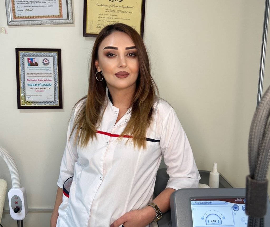 Kosmetoloq-lazeroloq İlhamə Məmmədova: "Ağlıma gəlməzdi ki, bu işə bu qədər marağım olacaq"