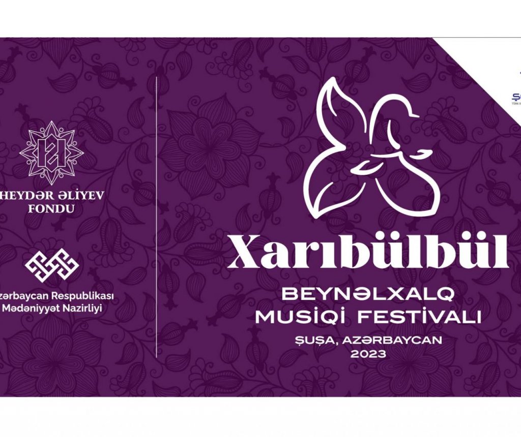 Şuşada “Xarıbülbül” Beynəlxalq Musiqi Festivalı keçiriləcək