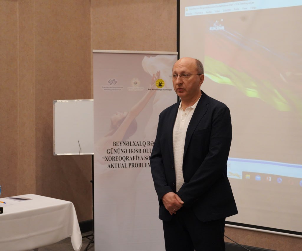 "Xoreoqrafiya sənətinin aktual problemləri"nə həsr olunmuş  III Beynəlxalq simpozium keçirilib 